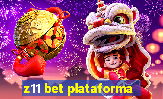 z11 bet plataforma